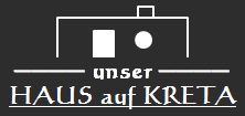 Unser Haus auf Kreta